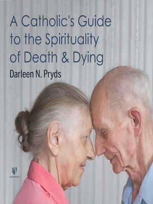 cover image of A Catholic's Guide to the Spirituality of Death and Dying